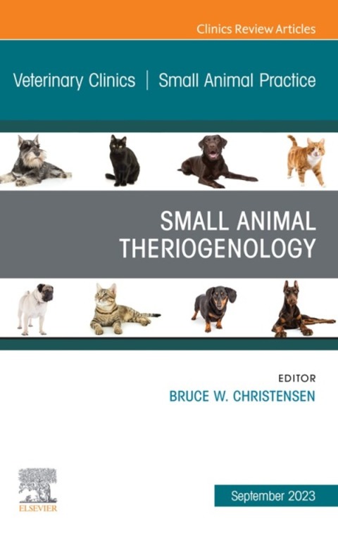 Cover image for book Small Animal Theriogenology Volume 53, Issue 5, An Issue of Veterinary Clinics of North America: Small Animal Practice