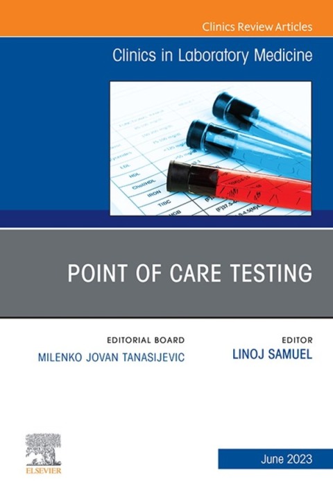 Cover image for book Point of Care Testing, An Issue of the Clinics in Laboratory Medicine