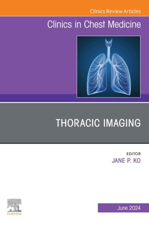Cover image for book Thoracic Imaging, An Issue of Clinics in Chest Medicine
