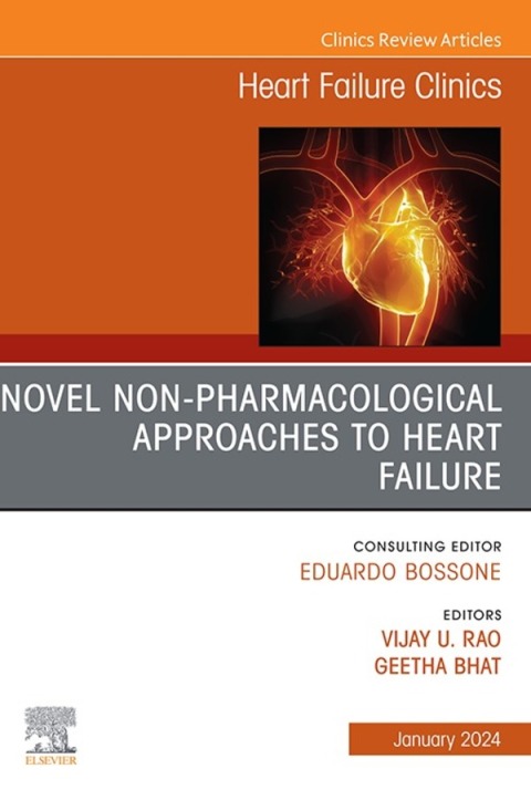Cover image for book Novel Non-pharmacological Approaches to Heart Failure, An Issue of Heart Failure Clinics