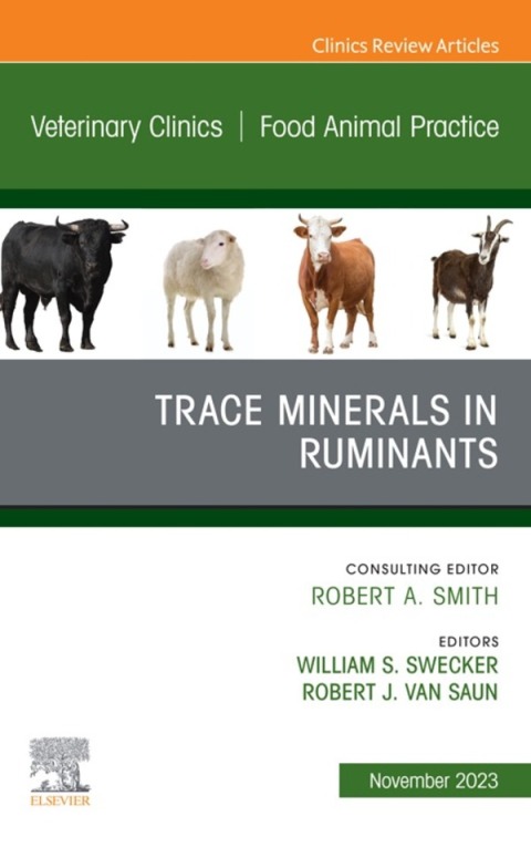 Cover image for book Vitamins and Trace Minerals in Ruminants, An Issue of Veterinary Clinics of North America: Food Animal Practice