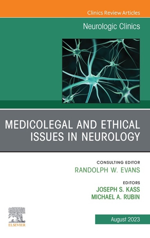 Cover image for book Medicolegal Issues in Neurology, An Issue of Neurologic Clinics