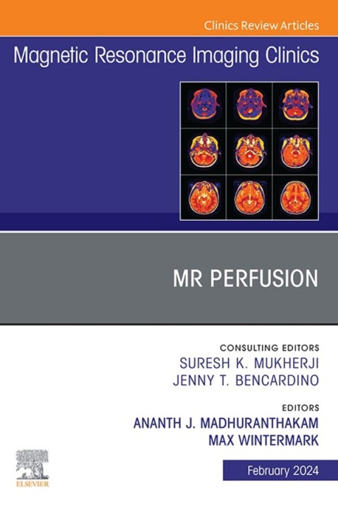 Cover image for book MR Perfusion, An Issue of Magnetic Resonance Imaging Clinics of North America