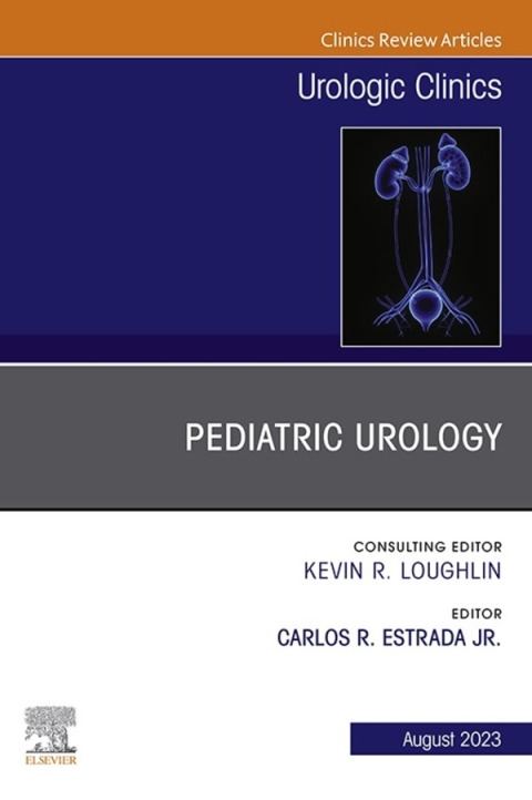 Cover image for book Pediatric Urology, An Issue of Urologic Clinics