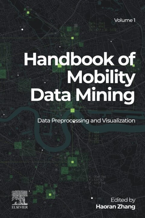 Cover image for book Handbook of Mobility Data Mining, Volume 1