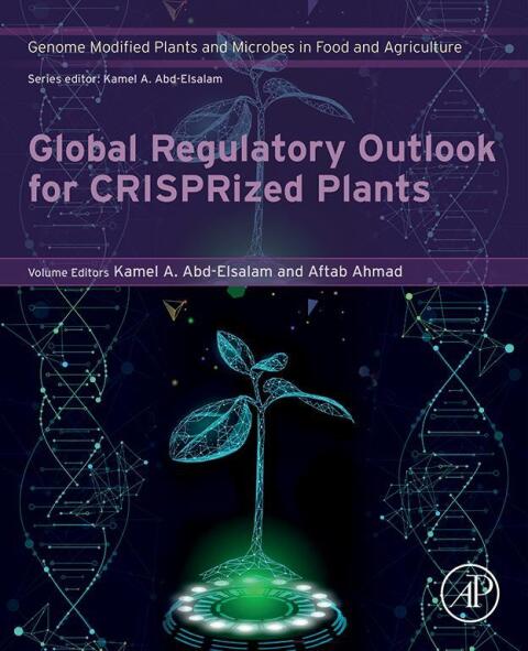 Cover image for book Global Regulatory Outlook for CRISPRized Plants