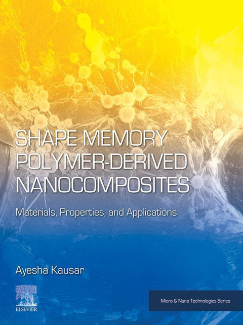 Cover image for book Shape Memory Polymer-Derived Nanocomposites