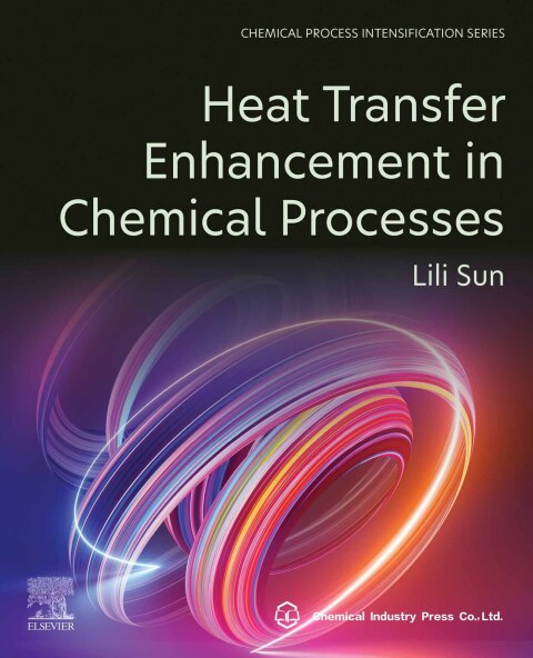 Cover image for book Heat Transfer Enhancement in Chemical Processes
