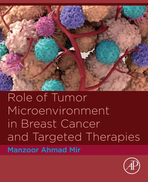 Cover image for book Role of Tumor Microenvironment in Breast Cancer and Targeted Therapies