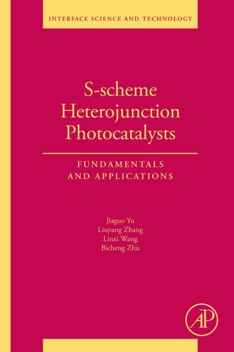S-scheme Heterojunction Photocatalysts 