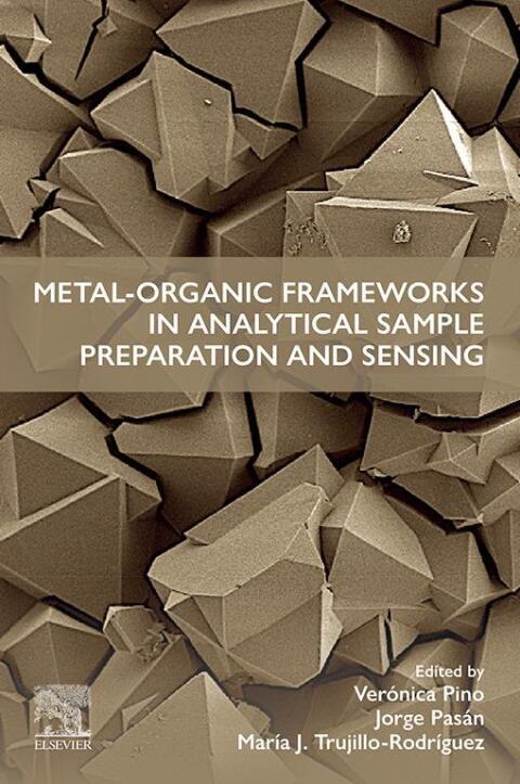 Cover image for book Metal-Organic Frameworks in Analytical Sample Preparation and Sensing
