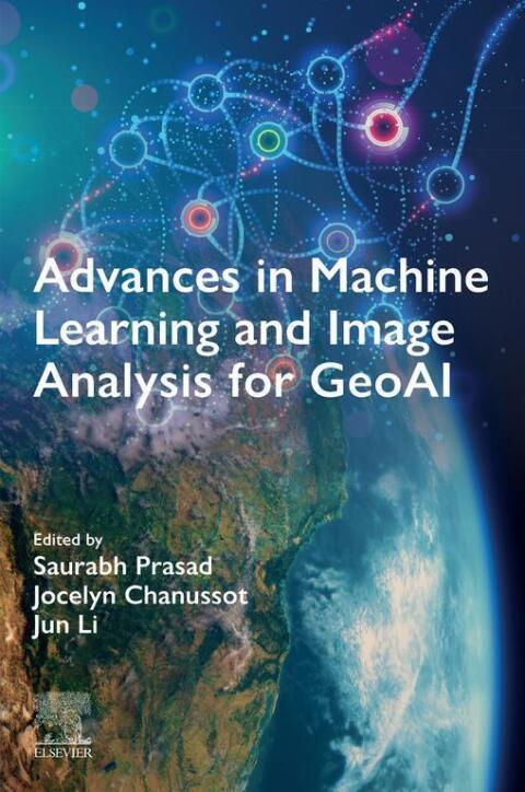Cover image for book Advances in Machine Learning and Image Analysis for GeoAI