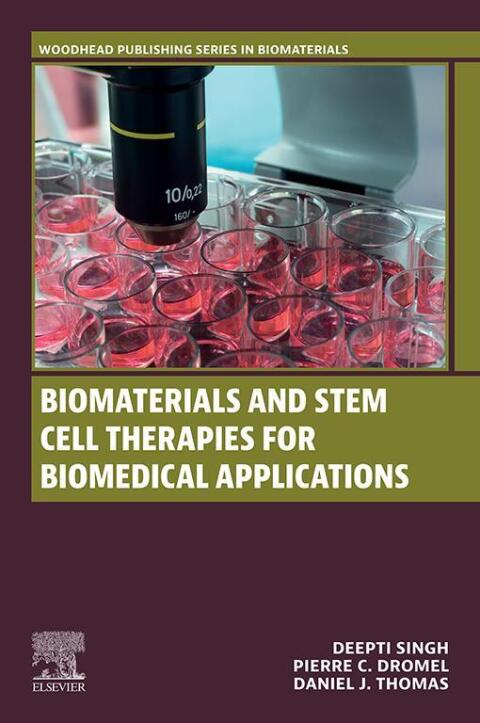 Cover image for book Biomaterials and Stem Cell Therapies for Biomedical Applications