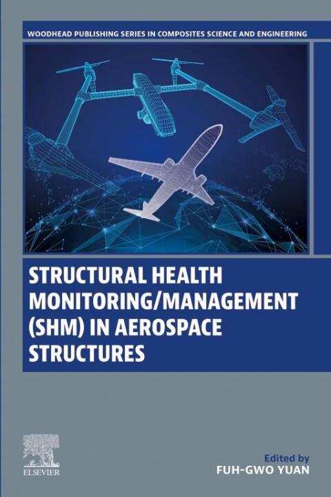 Cover image for book Structural Health Monitoring/Management (SHM) in Aerospace Structures