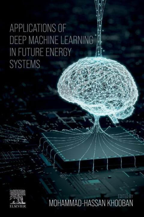 Cover image for book Applications of Deep Machine Learning in Future Energy Systems