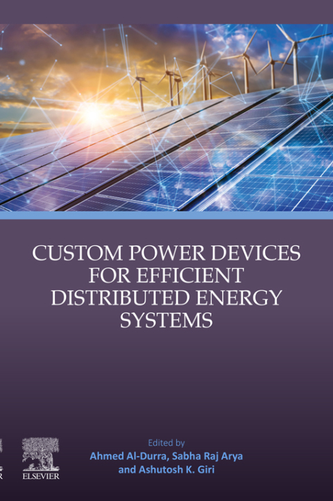 Cover image for book Custom Power Devices for Efficient Distributed Energy Systems