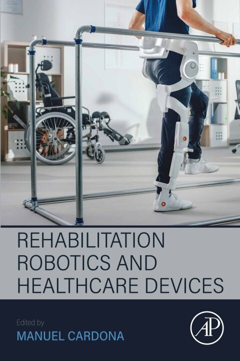 Cover image for book Rehabilitation Robotics and Healthcare  Devices