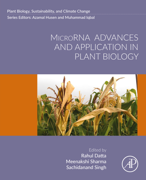Cover image for book MicroRNA Advances and Application in Plant Biology