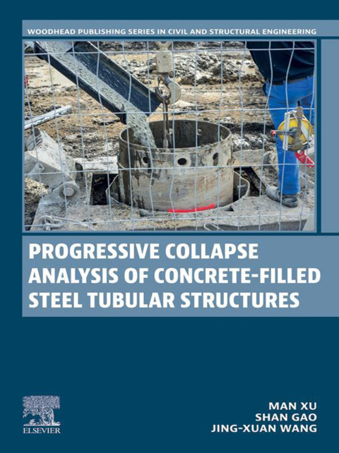 Cover image for book Progressive Collapse Analysis of Concrete-filled Steel Tubular Structures