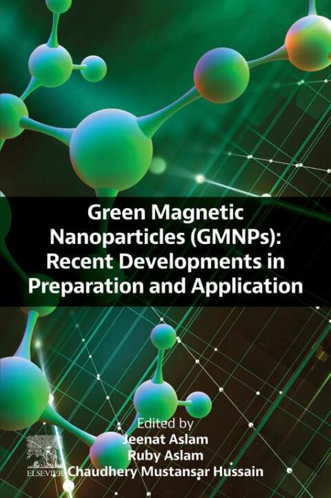 Cover image for book Green Magnetic Nanoparticles (GMNPs)