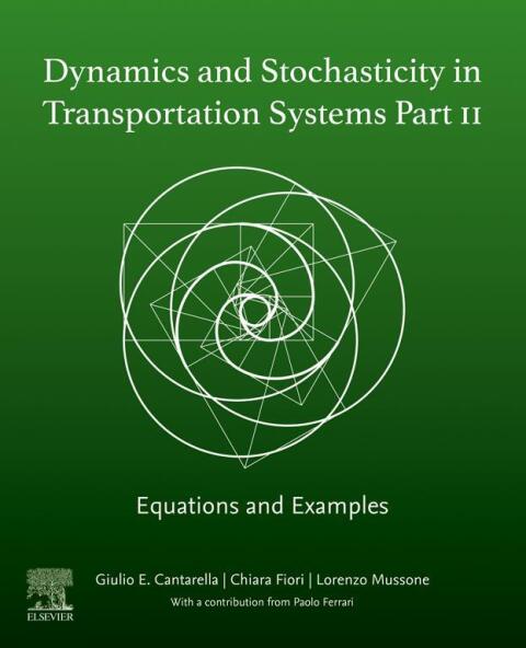 Cover image for book Dynamics and Stochasticity in Transportation Systems Part II