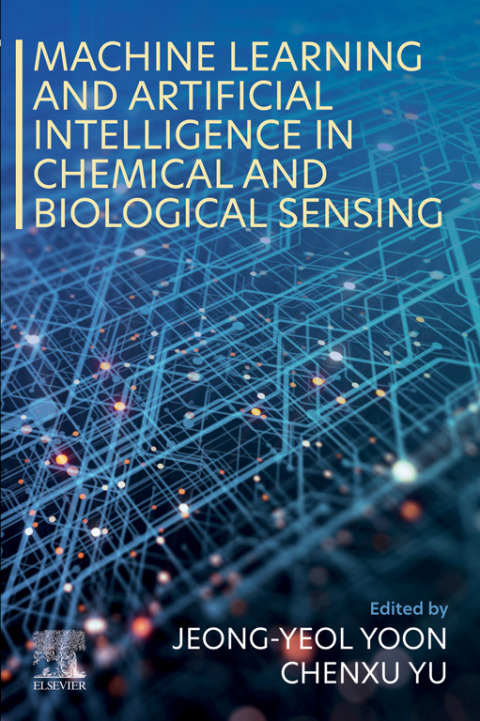 Cover image for book Machine Learning and Artificial Intelligence in Chemical and Biological Sensing
