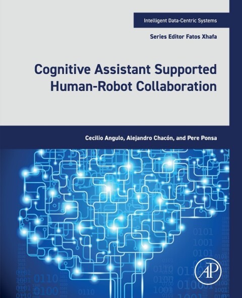 Cover image for book Cognitive Assistant Supported Human-Robot Collaboration