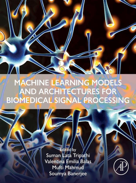 Cover image for book Machine Learning Models and Architectures for Biomedical Signal Processing