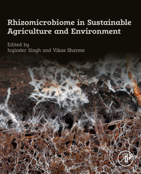 Rhizomicrobiome in Sustainable Agriculture and Environment 