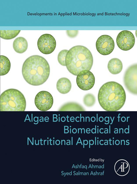 Cover image for book Algae Biotechnology for Biomedical and Nutritional Applications