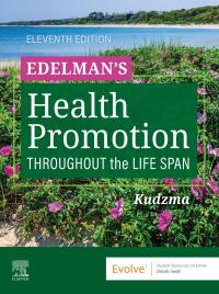 Edelman's Health Promotion Throughout the Life Span