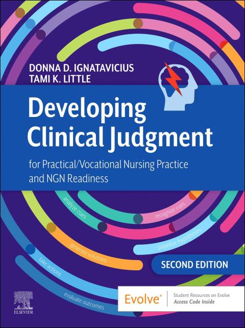Developing Clinical Judgment for Practical/Vocational Nursing Practice and NGN Readiness 