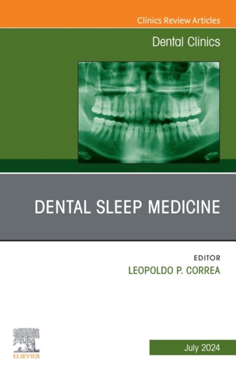 Cover image for book Dental Sleep Medicine, An Issue of Dental Clinics of North America