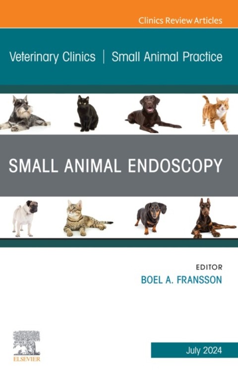 Cover image for book Small Animal Endoscopy, An Issue of Veterinary Clinics of North America: Small Animal Practice