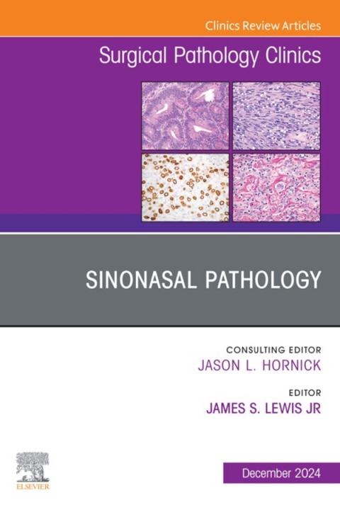 Cover image for book Sinonasal Pathology, An Issue of Surgical Pathology Clinics