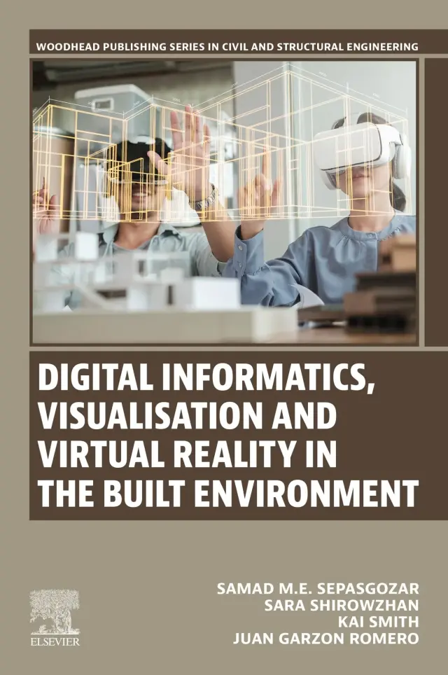 Digital Informatics, Visualisation and Virtual Reality in the Built Environment