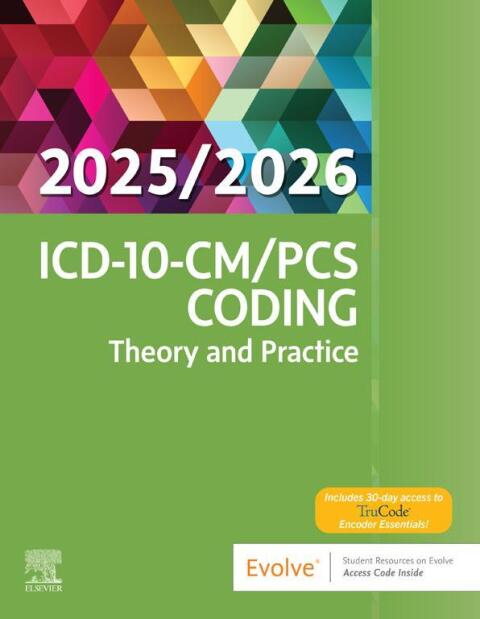 Cover image for book ICD-10-CM/PCS Coding: Theory and Practice, 2025/2026 Edition