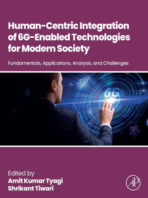 Human-Centric Integration of 6G-Enabled Technologies for Modern Society 