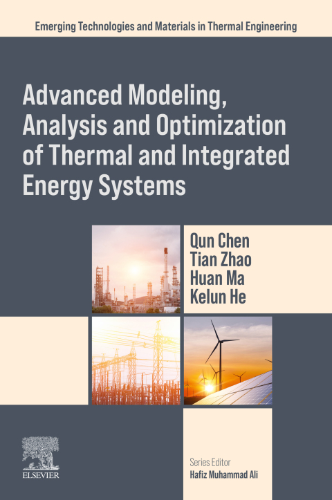 Cover image for book Advanced Modeling, Analysis and Optimization of Thermal and Integrated Energy Systems