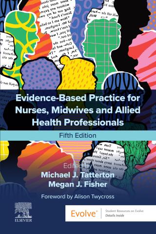 Evidence-Based Practice for Nurses, Midwives and Allied Health Professionals