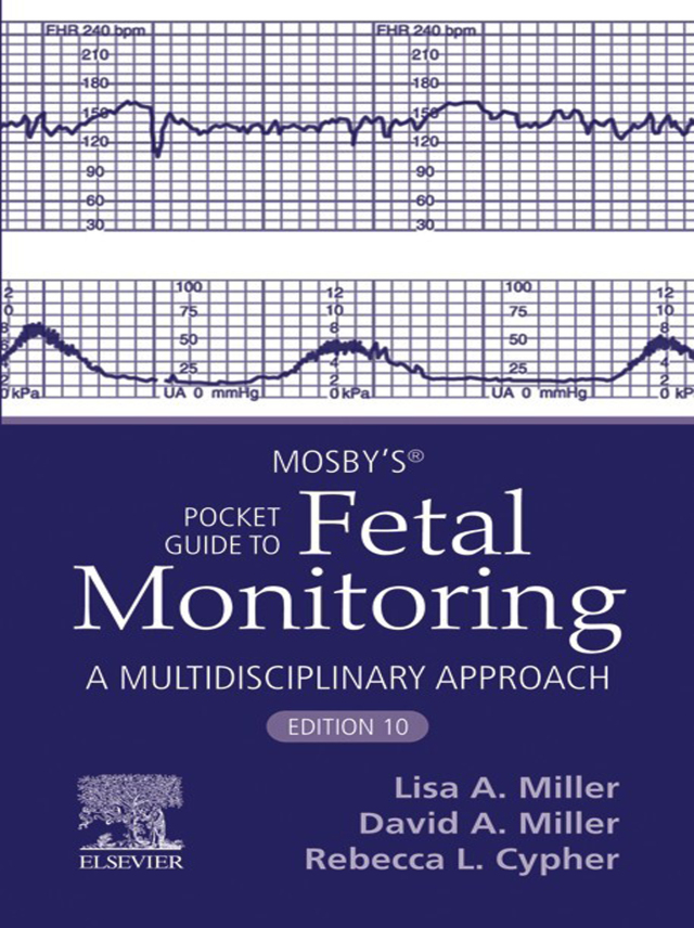 Mosby’s® Pocket Guide to Fetal Monitoring
