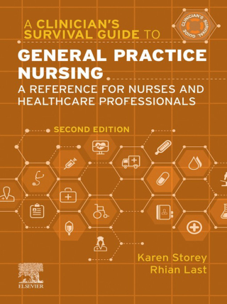 A Clinician's Survival Guide to General Practice Nursing - E-Book