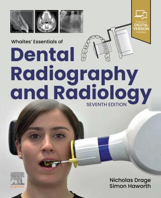 Whaites’ Essentials of Dental Radiography and Radiology