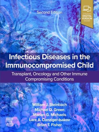 Infectious Diseases in the Immunocompromised Child - E-Book