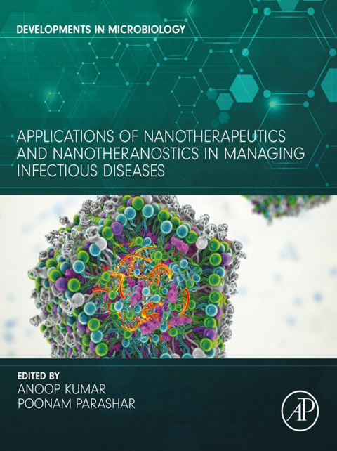 Cover image for book Applications of Nanotherapeutics and Nanotheranostics in Managing Infectious Diseases