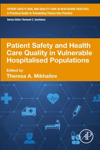 Patient Safety and Health Care Quality in Vulnerable Hospitalised Populations