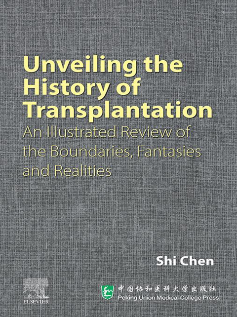 Cover image for book Unveiling the History of Transplantation