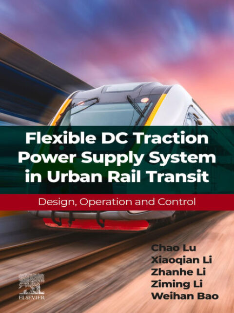 Cover image for book Flexible DC Traction Power Supply System in Urban Rail Transit