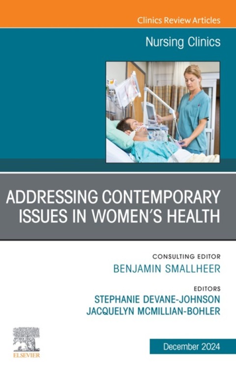 Cover image for book Addressing Contemporary Issues in Women’s Health, An Issue of Nursing Clinics