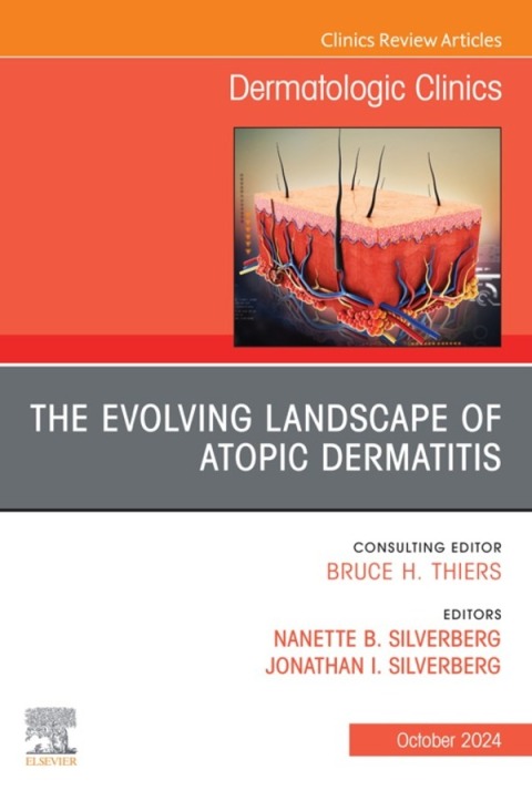 Cover image for book The Evolving Landscape of Atopic Dermatitis, An Issue of Dermatologic Clinics